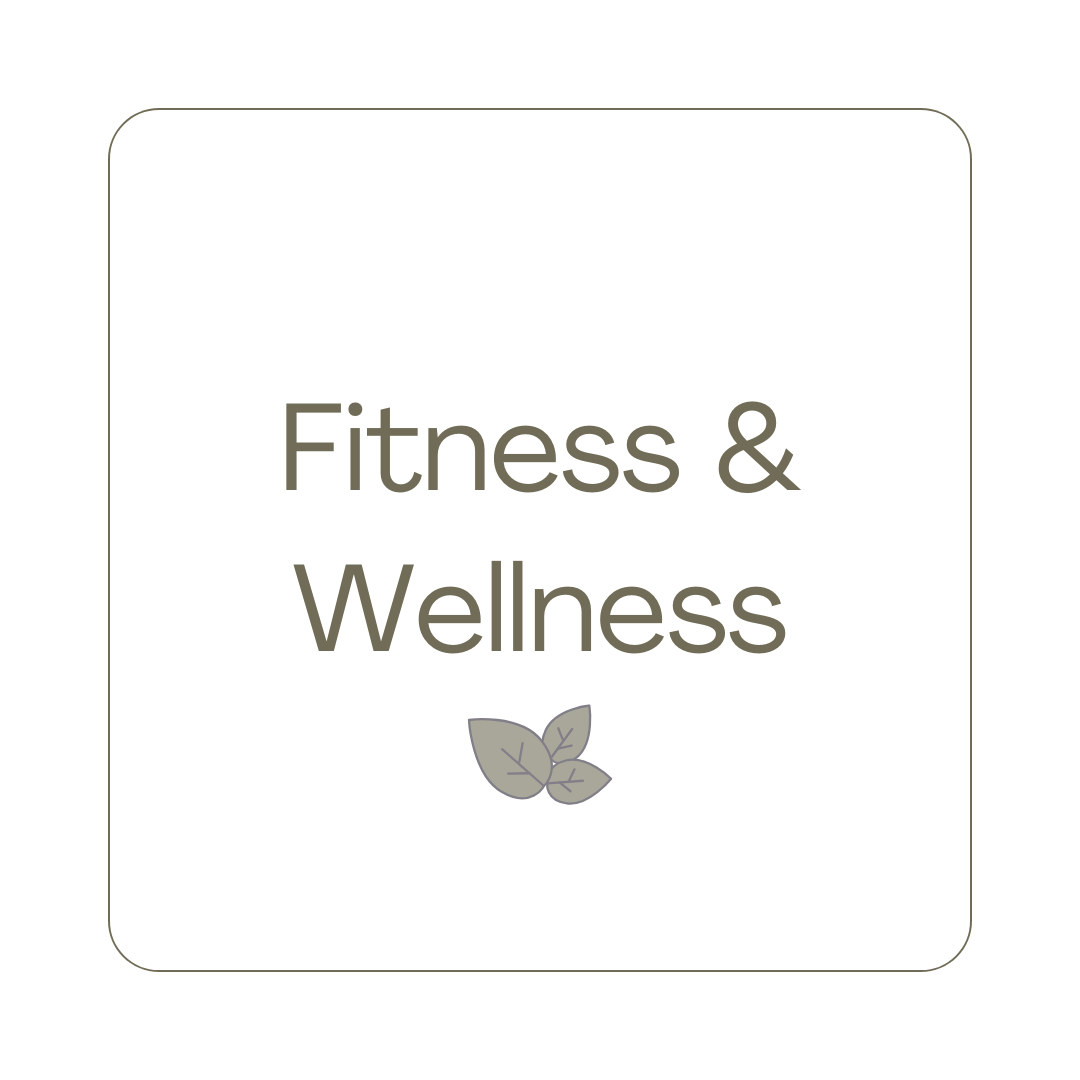 Fitness & Wellness